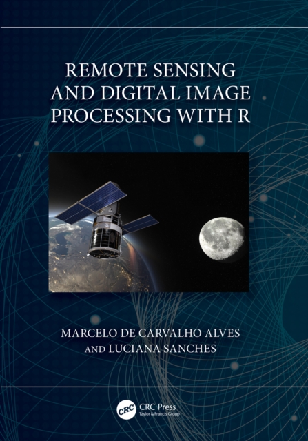 Remote Sensing and Digital Image Processing with R, PDF eBook
