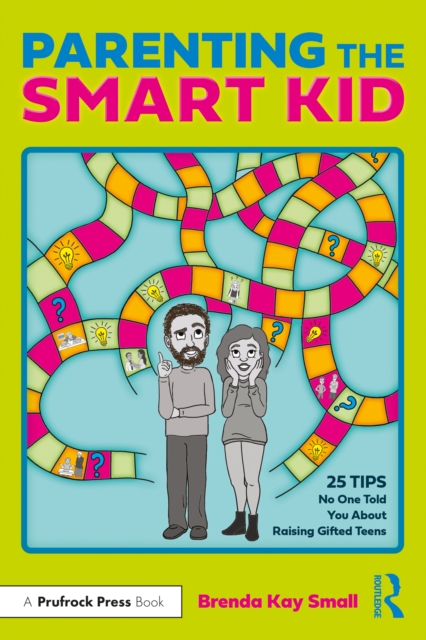 Parenting the Smart Kid : 25 Tips No One Told You About Raising Gifted Teens, PDF eBook