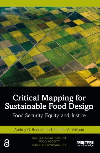 Critical Mapping for Sustainable Food Design : Food Security, Equity, and Justice, PDF eBook