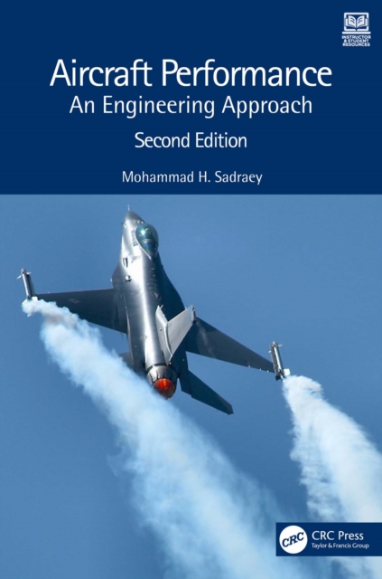 Aircraft Performance : An Engineering Approach, PDF eBook