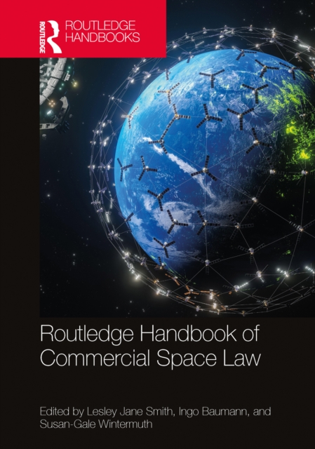 Routledge Handbook of Commercial Space Law, PDF eBook
