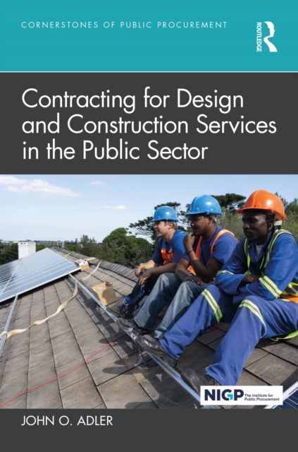 Contracting for Design and Construction Services in the Public Sector, PDF eBook