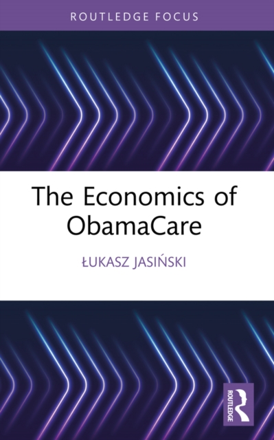The Economics of ObamaCare, PDF eBook