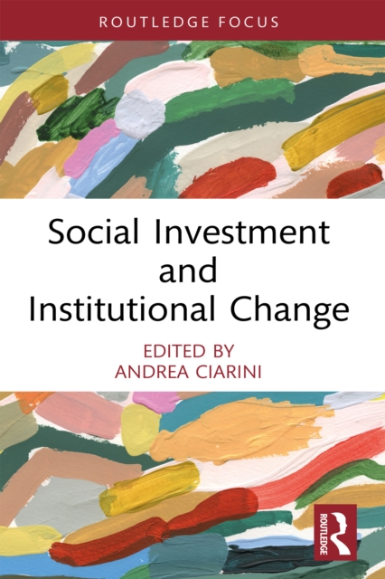 Social Investment and Institutional Change, PDF eBook