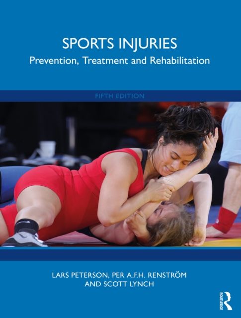 Sports Injuries : Prevention, Treatment and Rehabilitation, PDF eBook