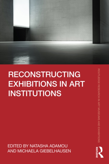 Reconstructing Exhibitions in Art Institutions, PDF eBook