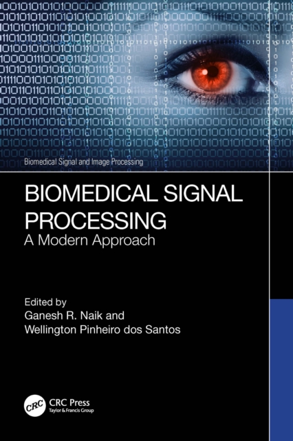 Biomedical Signal Processing : A Modern Approach, EPUB eBook