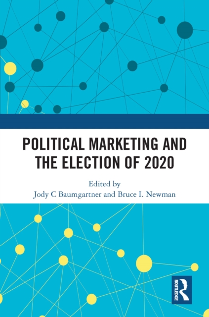 Political Marketing and the Election of 2020, PDF eBook