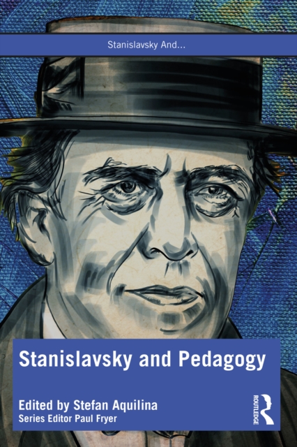 Stanislavsky and Pedagogy, EPUB eBook