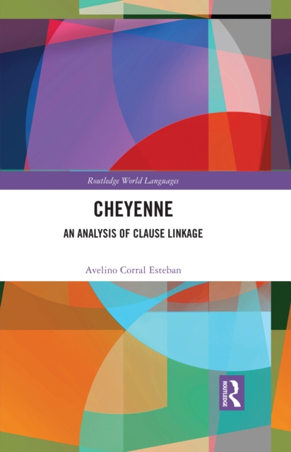 Cheyenne : An Analysis of Clause Linkage, EPUB eBook