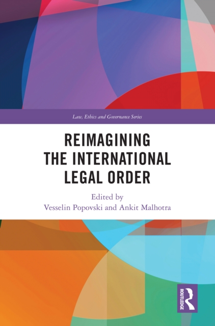 Reimagining the International Legal Order, PDF eBook