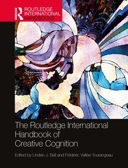 The Routledge International Handbook of Creative Cognition, PDF eBook