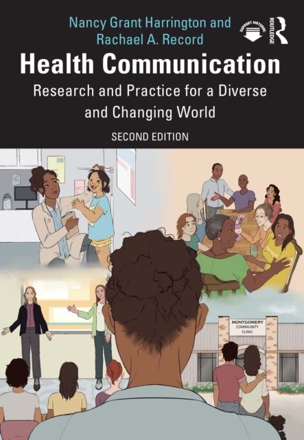 Health Communication : Research and Practice for a Diverse and Changing World, PDF eBook