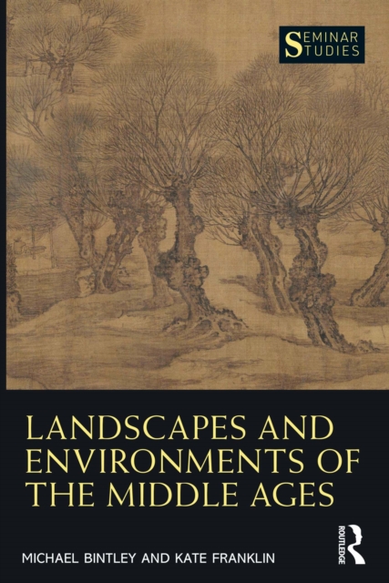 Landscapes and Environments of the Middle Ages, PDF eBook