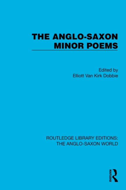 The Anglo-Saxon Minor Poems, PDF eBook