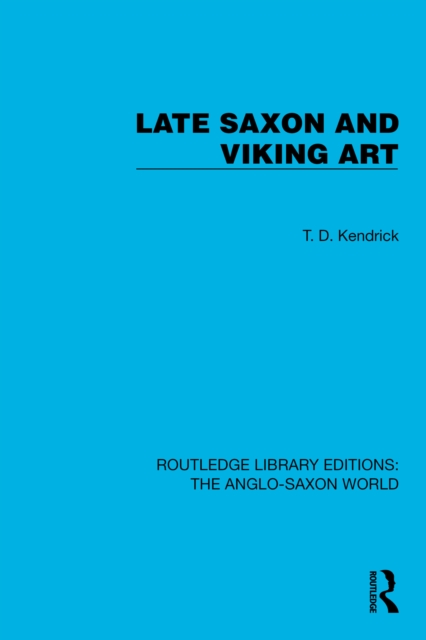 Late Saxon and Viking Art, EPUB eBook