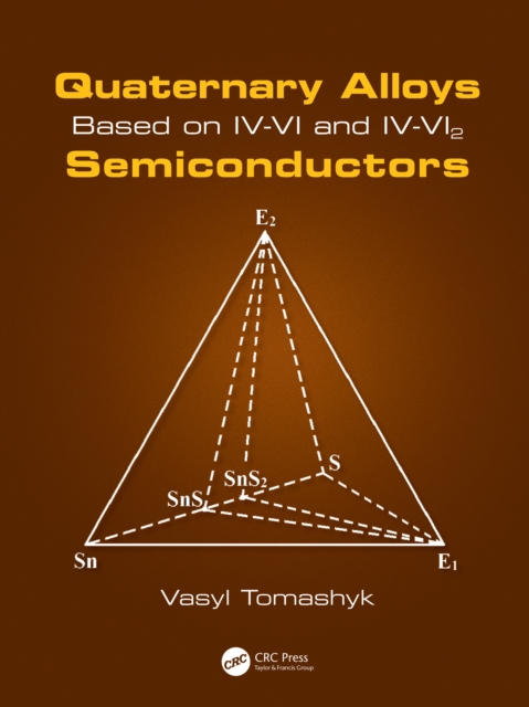 Quaternary Alloys Based on IV-VI and IV-VI2 Semiconductors, PDF eBook