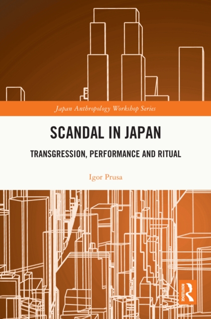 Scandal in Japan : Transgression, Performance and Ritual, PDF eBook
