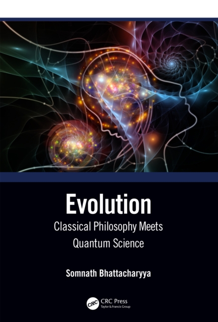 Evolution : Classical Philosophy Meets Quantum Science, PDF eBook