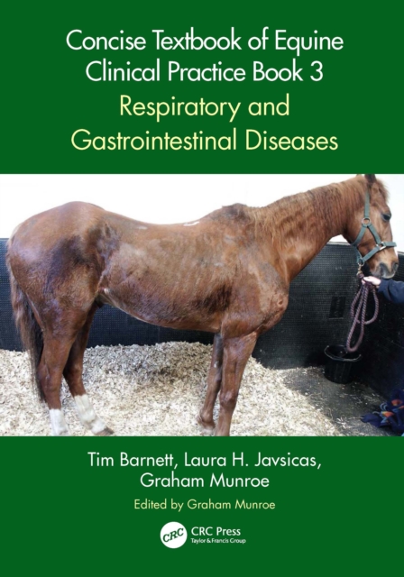 Concise Textbook of Equine Clinical Practice Book 3 : Respiratory and Gastrointestinal Diseases, EPUB eBook