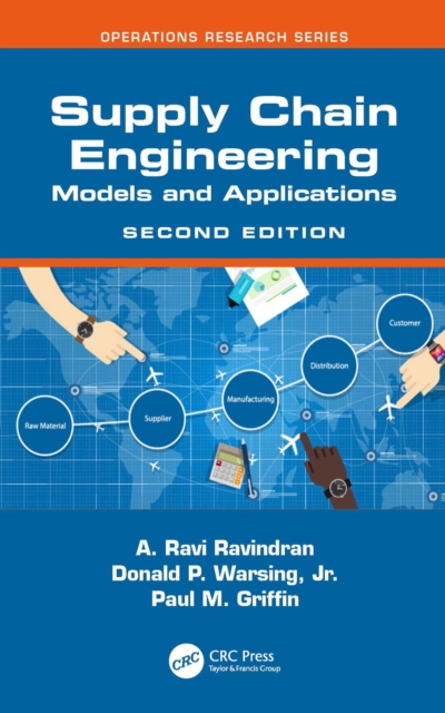 Supply Chain Engineering : Models and Applications, PDF eBook