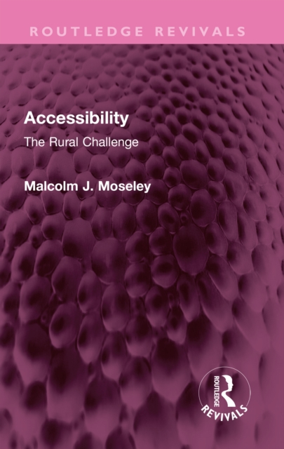Accessibility : The Rural Challenge, PDF eBook