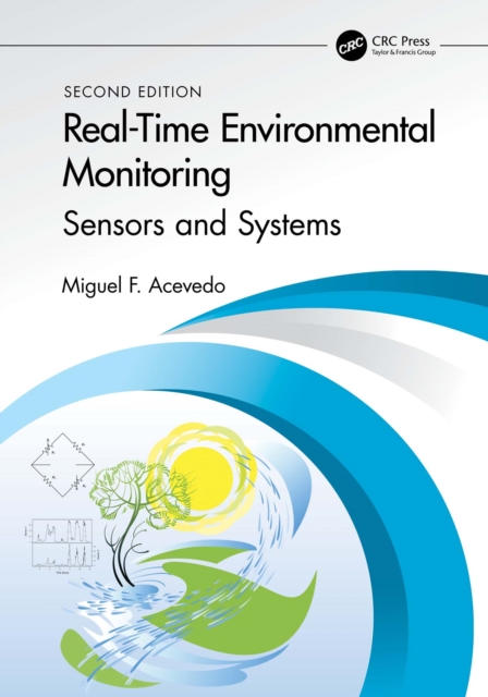 Real-Time Environmental Monitoring : Sensors and Systems - Textbook, EPUB eBook