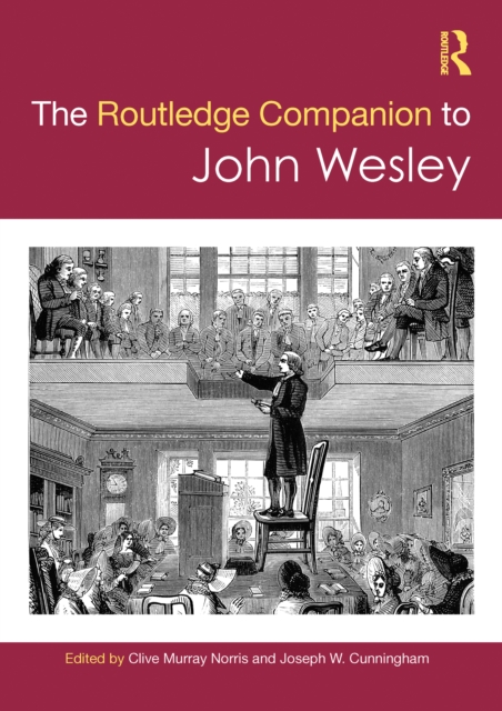 The Routledge Companion to John Wesley, EPUB eBook