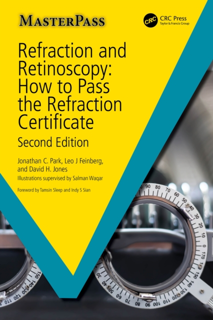 Refraction and Retinoscopy : How to Pass the Refraction Certificate, PDF eBook