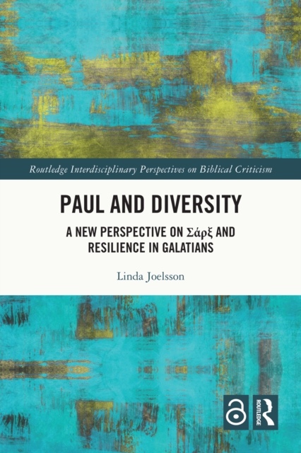 Paul and Diversity : A New Perspective on Sa?? and Resilience in Galatians, EPUB eBook
