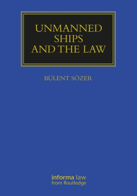 Unmanned Ships and the Law, PDF eBook