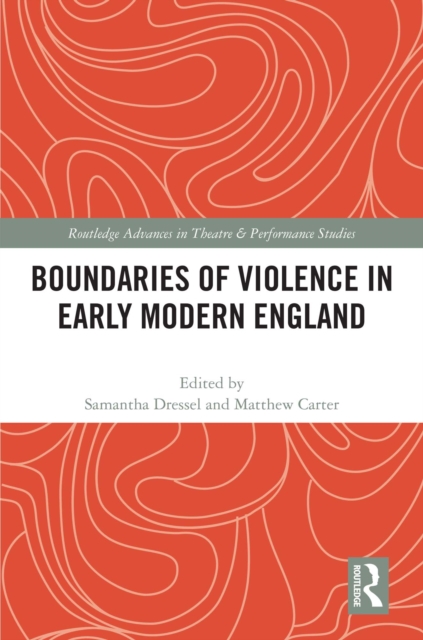 Boundaries of Violence in Early Modern England, PDF eBook