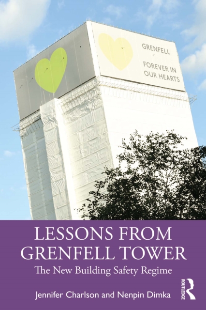 Lessons from Grenfell Tower : The New Building Safety Regime, EPUB eBook