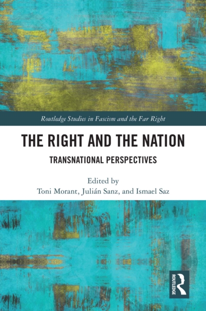 The Right and the Nation : Transnational Perspectives, PDF eBook