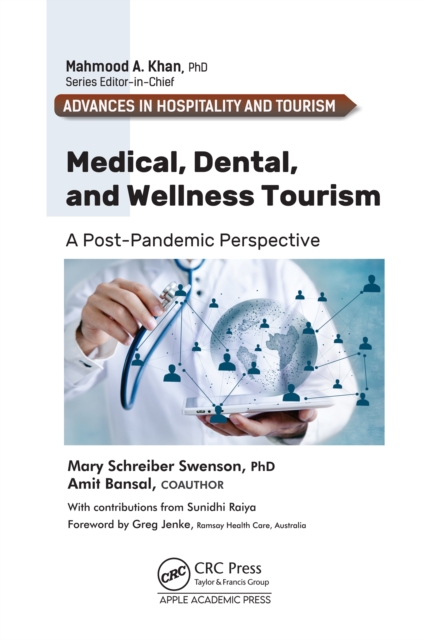 Medical, Dental, and Wellness Tourism : A Post-Pandemic Perspective, PDF eBook