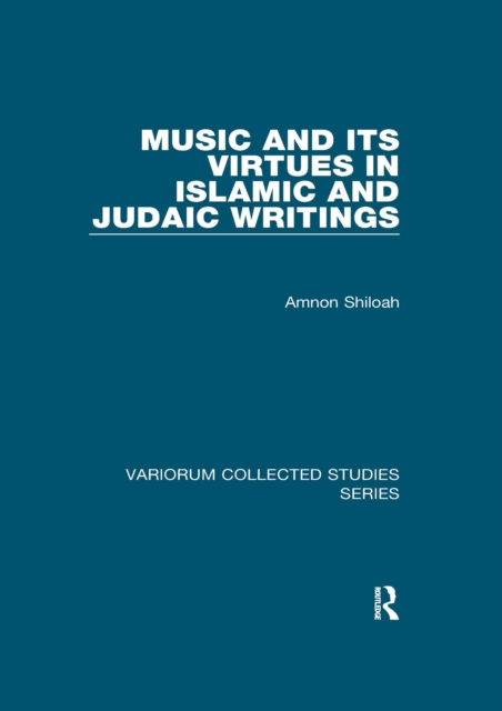 Music and its Virtues in Islamic and Judaic Writings, EPUB eBook