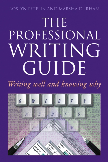 Professional Writing Guide : Writing well and knowing why, PDF eBook
