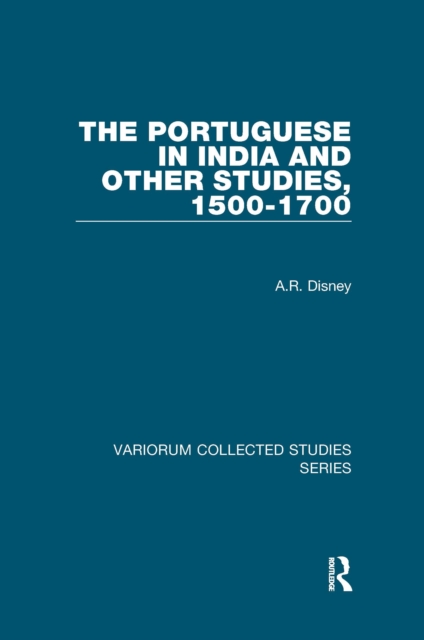 The Portuguese in India and Other Studies, 1500-1700, PDF eBook