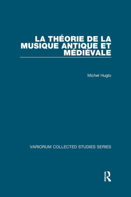 La theorie de la musique antique et medievale, PDF eBook