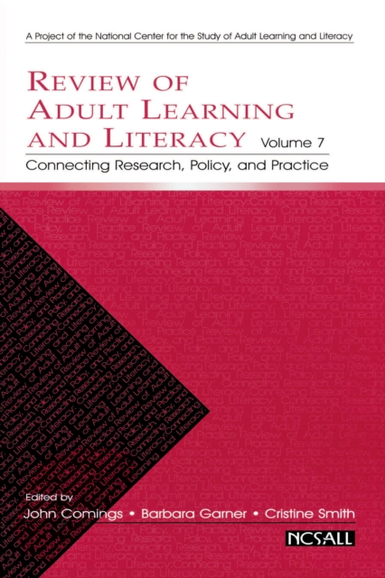 Review of Adult Learning and Literacy, Volume 7 : Connecting Research, Policy, and Practice, PDF eBook