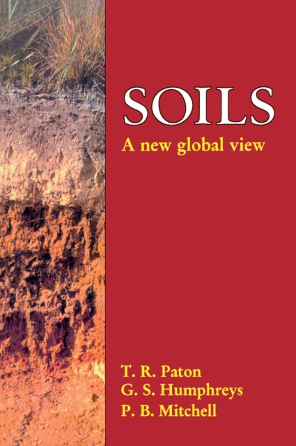 Soils : A New Global View, PDF eBook