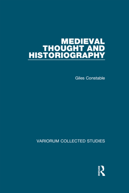 Medieval Thought and Historiography, PDF eBook