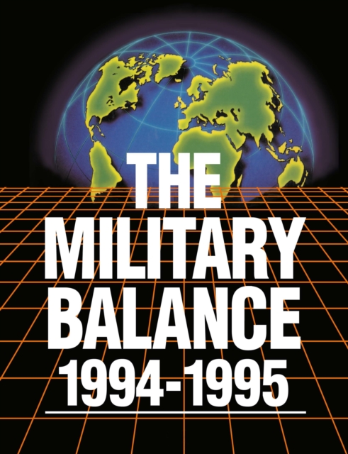 The Military Balance 1994-1995, PDF eBook