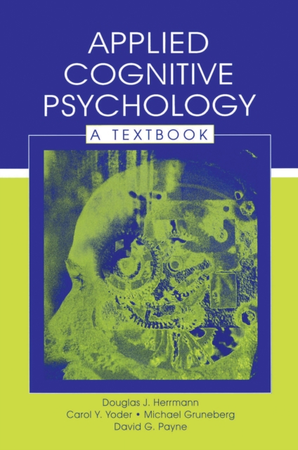 Applied Cognitive Psychology : A Textbook, PDF eBook
