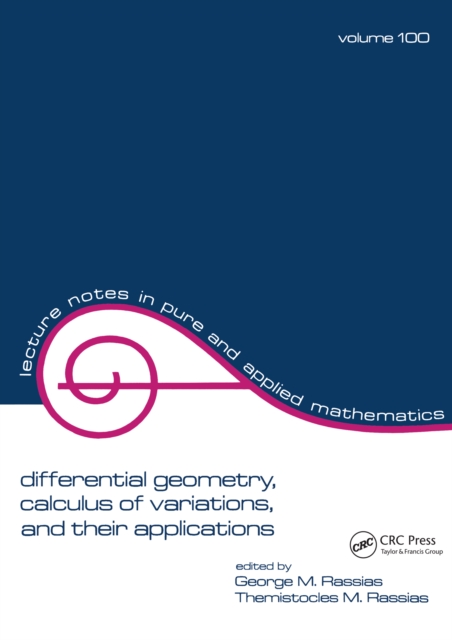 Differential Geometry, Calculus of Variations, and Their Applications, PDF eBook