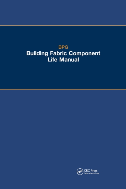 The BPG Building Fabric Component Life Manual, PDF eBook