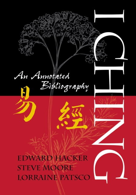 I Ching : An Annotated Bibliography, EPUB eBook