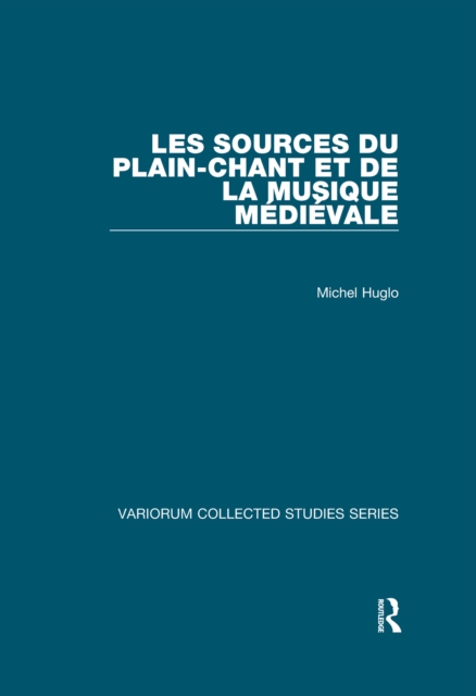 Les sources du plain-chant et de la musique medievale, EPUB eBook