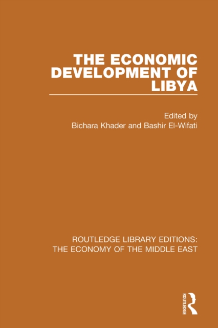 The Economic Development of Libya, EPUB eBook