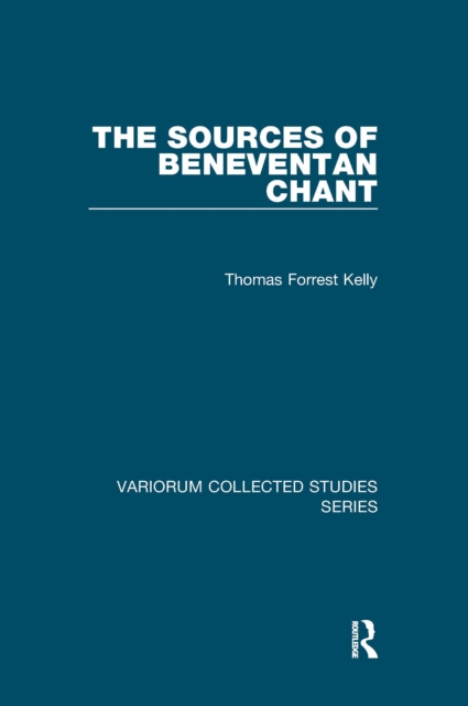 The Sources of Beneventan Chant, EPUB eBook